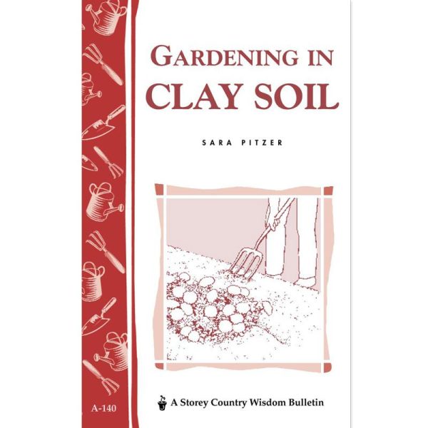 Gardening In Clay Soil For Cheap