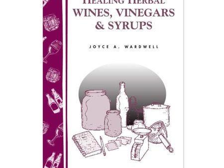 Healing Herbal Wines, Vinegars & Syrups Online