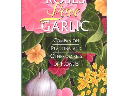 Roses Love Garlic Discount